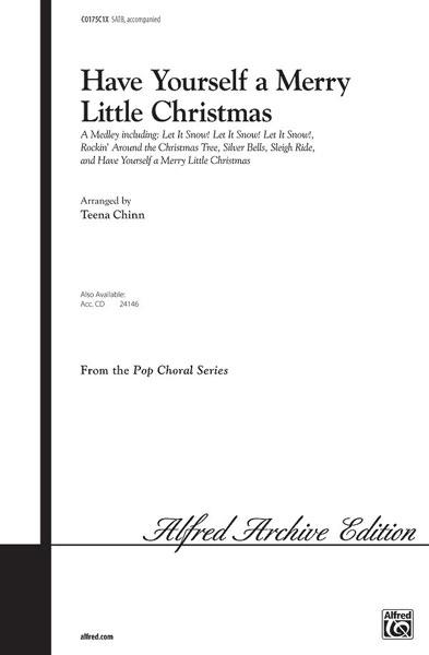 Have Yourself a Merry Little Christmas A Medley